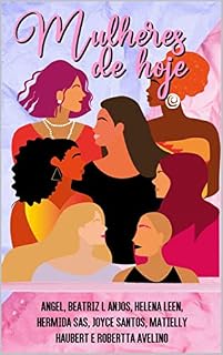 Livro Mulheres de Hoje: Uma Antologia Feminina