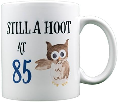 EverMug Still a Hoot at 85-85th Birthday Owl Gift Mug - 11 oz. White Coffee Mug