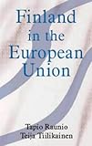 Front cover for the book Finland in the European Union by Tapio Raunio