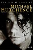 The final days of Michael Hutchence