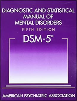 Diagnostic And Statistical Manual Of Mental Disorders 5th Edition Dsm 5 0110743488949 Medicine Health Science Books Amazon Com