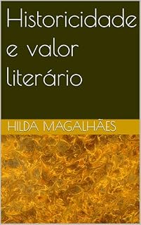 Livro Historicidade e valor literário