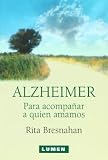 Alzheimer. Para Acompanar A Quien Amamos (Spanish Edition) by 