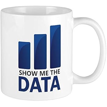CafePress Show Me The Data Mugs Unique Coffee Mug, Coffee Cup