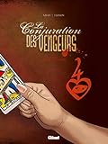 La Conjuration des Vengeurs - Tome 02: Les nobles voyageurs (La Conjuration des Vengeurs (2)) (French Edition) by 