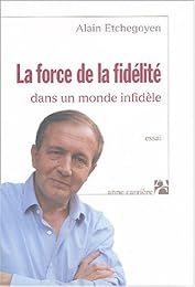 La  force de la fidélité