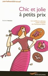 Chic et jolie à petits prix