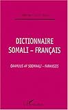 Dictionnaire somali-français (Somali Edition) by
