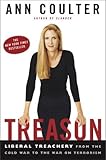 Front cover for the book Treason: Liberal Treachery from the Cold War to the War on Terrorism by Ann Coulter