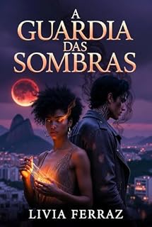 Livro A Guardiã das Sombras