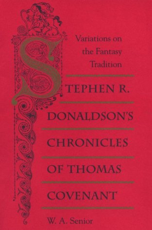 Stephen R. Donaldson's Chronicles of Thomas Covenant