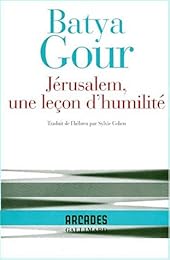 Jérusalem, une leçon d'humilité
