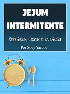 Livro Jejum intermitente: Benefícios, etapas e autofagia