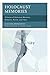 Holocaust Memories: A Survey of Holocaust Memoirs, Histories, Novels, and Films by Claudia Moscovici