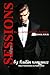 SESSIONS: The Sex Shrink of Seattle VOL. 4 (SESSIONS Serial): The Sex Shrink of Seattle (Sessions Series)