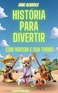 Livro História para Divertir com Hiroshi e sua Turma