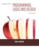 Starting Out with Programming Logic and Design (What's New in Computer ...