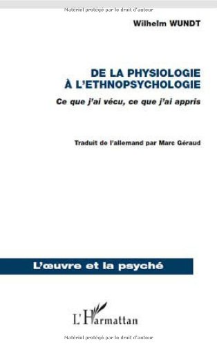 De la physiologie à l'ethnopsychologie