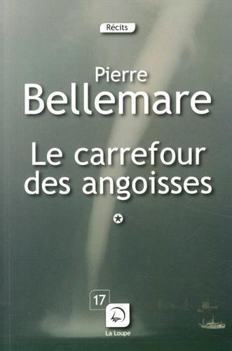 Le  carrefour des angoisses