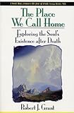 Image de The Place We Call Home: Exploring the Soul's Existence after Death