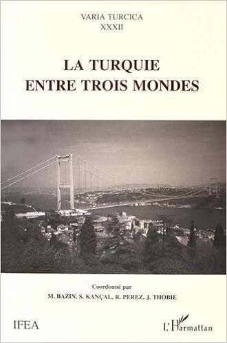 La Turquie Entre Trois Mondes Amazon Co Uk Kancal Salgur Thobie Jacques Books