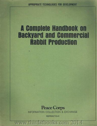 A Complete Handbook On Backyard And Commercial Rabbit Production