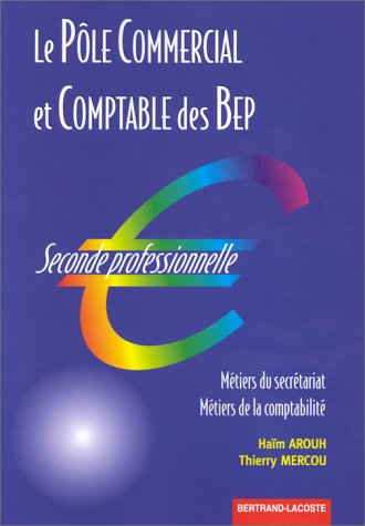 Le  pôle commercial et comptable des BEP
