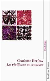 La  vieillesse en analyse