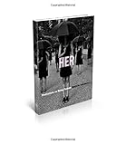Her: Meditations on Being Female by Marjorie Salvaterra, Roxane Gay