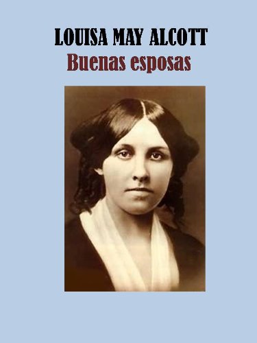 Buenas esposas (Spanish Edition)
