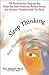 Sleep Thinking: The Revolutionary Program That Helps You Solve Problems, Reduce Stress, and Increase by 