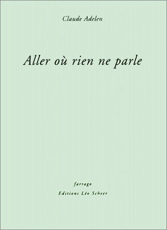 Aller où rien ne parle