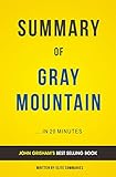 Summary of Gray Mountain: by John Grisham | Includes Analysis