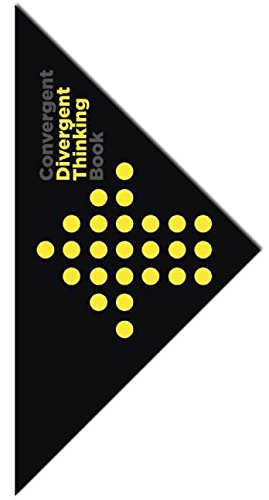 The Divergent and Convergent Thinking Book: Notebook for Creative Thinking