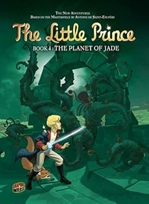 The Little Prince Book 4 The Planet Of Jade Loisillier Morel Amazon Com Au Books amazon com au