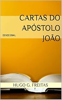 Livro Cartas do Apóstolo João: DEVOCIONAL (Meu Momento com Deus Livro 5)
