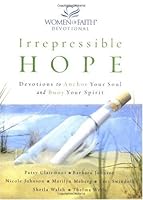 Irrepressible Hope 0849991331 Book Cover