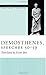 Demosthenes, Speeches 50-59 (The Oratory of Classical Greece)