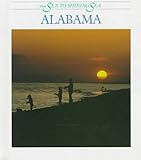 Front cover for the book Alabama (From Sea to Shining Sea) by Dennis B. Fradin