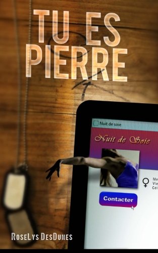 Tu es Pierre (French Edition) by RoseLys DesDunes