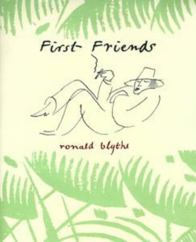 First Friends by Ronald Blyth