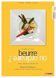 Beurre ou ordinaire ?