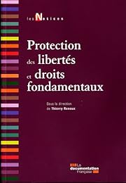 Protection des libertés et droits fondamentaux