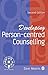 Developing Person-Centred Counselling (Developing Counselling series)