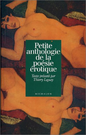 Petite anthologie de la poésie érotique