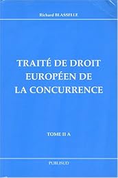 Traité de droit européen de la concurrence