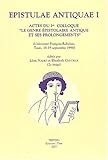 Epistulae Antiquae : Actes du Ier Colloque "Le Genre Epistolaire Antique et Ses Prolongements," Universite Francois-Rabelais, Tours, 18-19 Septembre 1998, Nadjo, L. and Gavoille, E., 9042909560