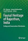 Ecology and Conservation of Vertebrates in Rajasthan, India, , 1461407990