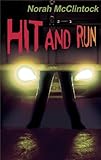 Front cover for the book Hit and Run by Norah McClintock