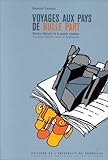 Voyages aux pays de nulle part: Histoire littéraire de la pensée utopique (French Edition) by Raymond Trousson